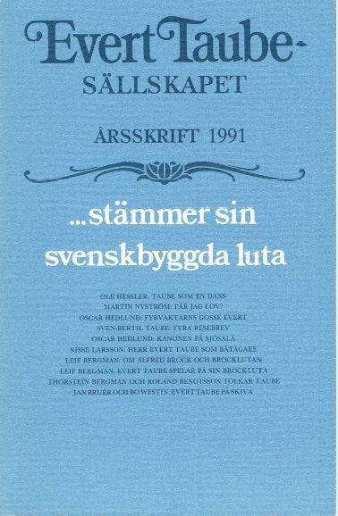 1991: …stämmer sin svenskbyggda luta