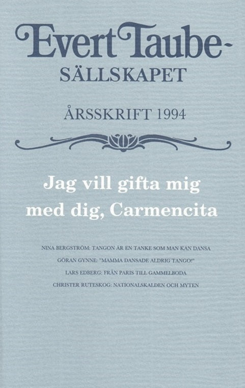 1994: Jag vill gifta mig med dig, Carmencita