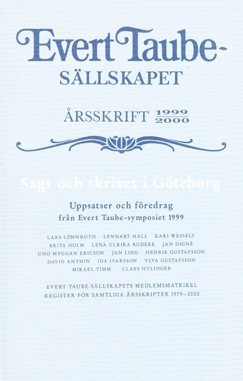 2000–1999: Sagt och skrivet Taubesymposiet i Göteborg 1999