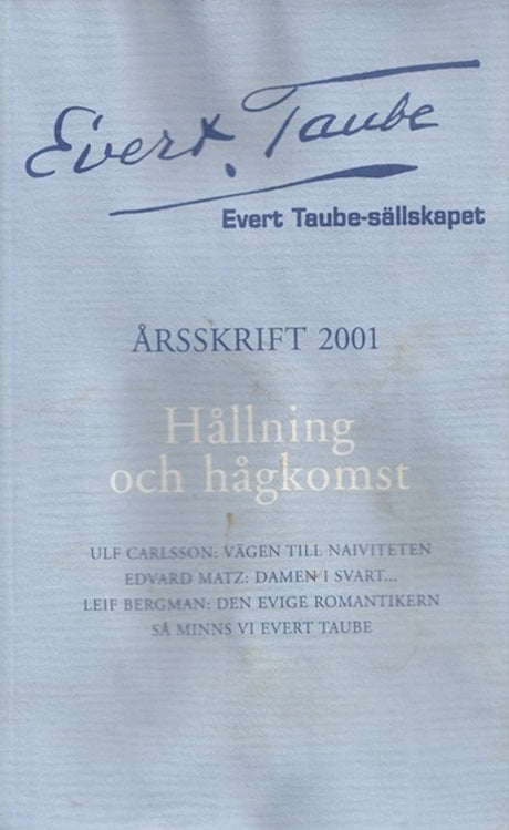 2001: Hållning och hågkomst