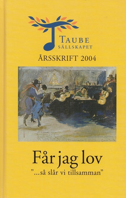 2004: Får jag lov "... så slår vi tillsamman"