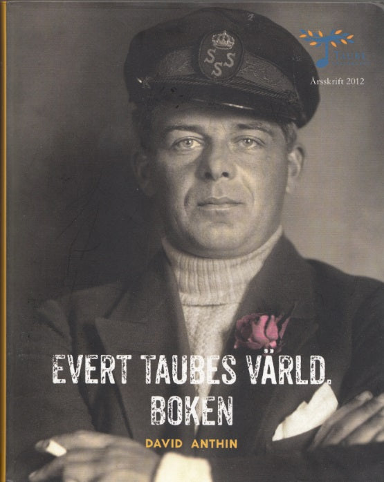 2012: Evert Taubes värld. Boken