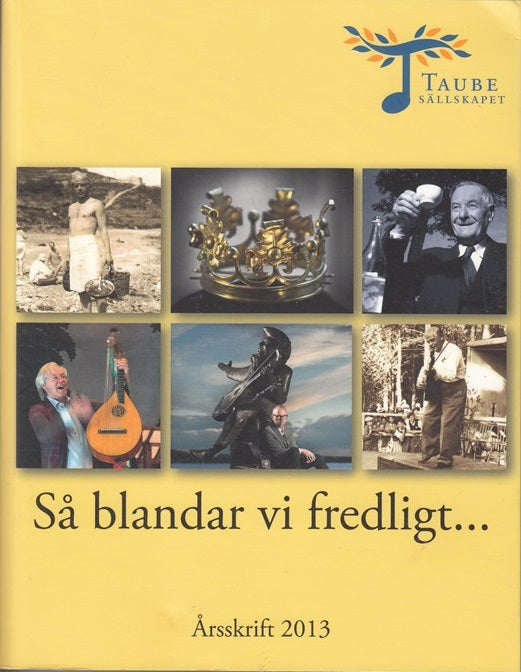 2013: Så blandar vi fredligt…