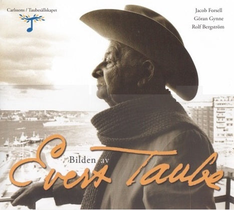 2015: Bilden av Evert Taube